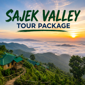 Sajek Valley Tour Package