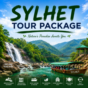 Sylhet Tour Package